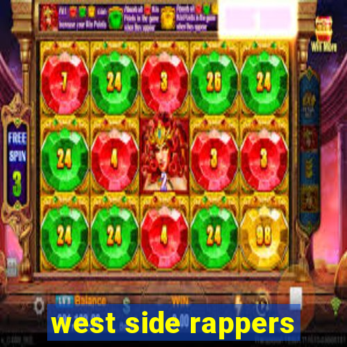 west side rappers